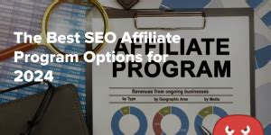 seranking affiliate|26 Top SEO Affiliate Programs for 2024 .